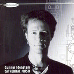 the album cover for Gunnar Idenstam - Idenstam: Cathedral Music