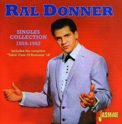 the album cover for Ral Donner - Singles Collection 1959-62 [Import]