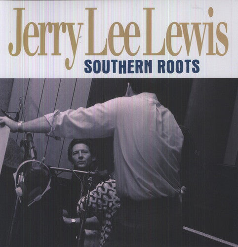 Jerry Lee Lewis - Raíces sureñas (Vinilo)
