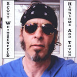 the album cover for Scott Weitzenfeld - Handsome & Tough