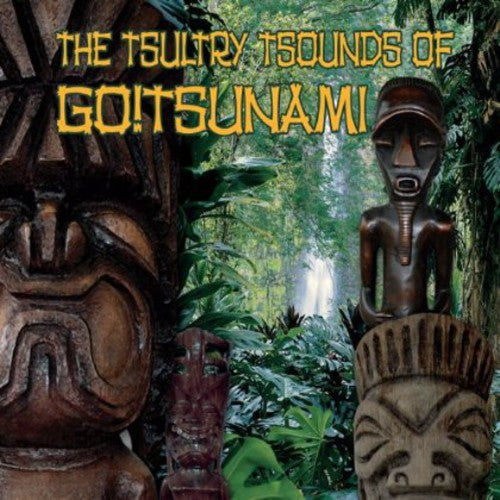 the album cover for Go Tsunami - Tsulty Tsounds of Go: Tsunami