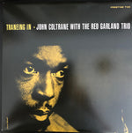 John Coltrane With The Red Garland Trio : Traneing In (2x12", Album, Mono, Ltd, RE, RM)