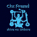 the album cover for Che Prasad - Shiva Me Timbers