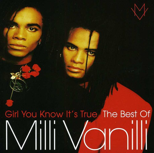 the album cover for Milli Vanilli - Milli Vanilli : Girl You Know It's True: The Best of Milli Vanilli