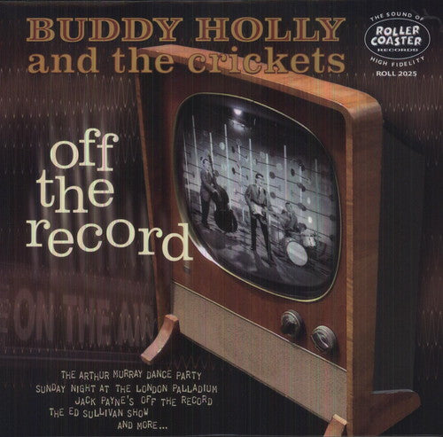 the album cover for Buddy Holly - Off The Record-On Air Live Performances 10'