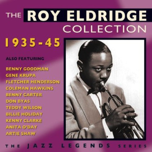 the album cover for Roy Eldridge - Roy Eldridge Collection 1935-45