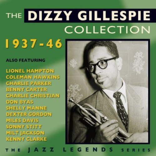 Dizzy Gillespie - Dizzy Gillespie Collection 1937-46 (CD)
