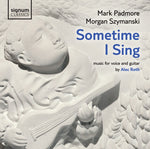 Morgan Szymanski - Sometime I Sing (CD)