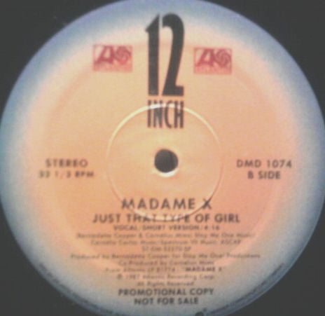 Madame X : Just That Type Of Girl (12", Promo)