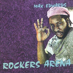 the album cover for Max Edwards - Rockers Arena