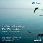 the album cover for Andreas Weller - Die Wasserfee: Secular Songs & Quartets