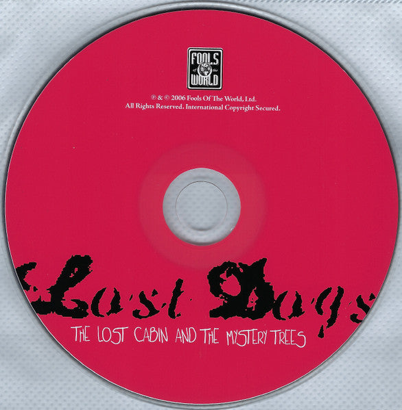 Lost Dogs : The Lost Cabin And The Mystery Trees (CD, Album)