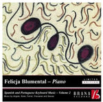 the album cover for Felicja Blumental - Spanish & Portuguese Piano Music 2