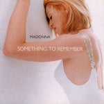 the album cover for Madonna - Something To Remember [Vinyl]