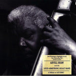 the album cover for Arvell Shaw - Arvell Shaw and The Louis Armstrong Legacy: A Tribute To Satchmo