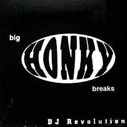 DJ Revolution : Big Honky Breaks (12")