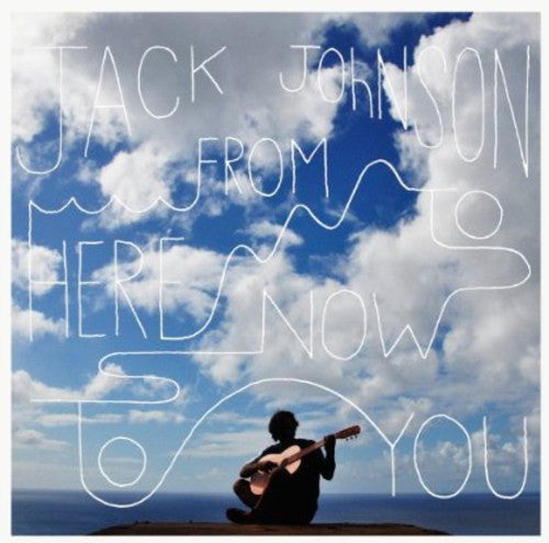 Jack Johnson - From Here to Now to You (Vinyl)