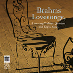 the album cover for Brahms - Brahms Lovesongs