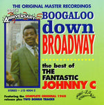 El fantástico Johnny C. - Boogaloo Down Broadway: Lo mejor de (CD)