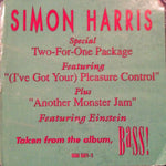 Simon Harris : Another Monster Jam / (I've Got Your) Pleasure Control (12")