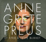 the album cover for Anne Preus Grete - Et Sted A Feste Blikket [Import]