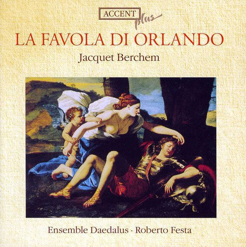 the album cover for Berchem / Daedalus / Festa - La Favola Di Orlando