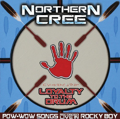 Cree del Norte - Lealtad al Tambor: Canciones Pow-Wow Grabadas en Vivo en Rocky Boy (CD)