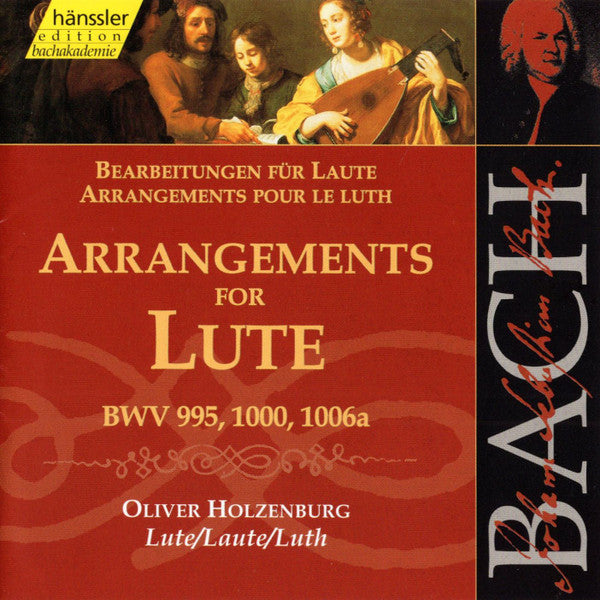 Oliver Holzenburg : Arrangements For Lute BWV 995, 1000, 1006a (CD)
