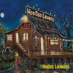 the album cover for Hoodoo Loungers - Hoodoo Lounge