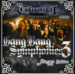 the album cover for Mr Criminal Presents - Gang Bang Symphonies Volume 3
