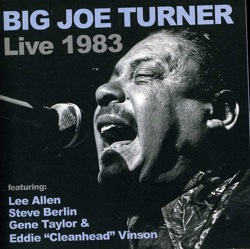 ビッグ・ジョー・ターナー - ビッグ・ジョー・ターナー・ライブ 1983 (CD)
