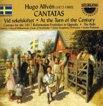 the album cover for Alfven / Joel / Royal Phil Choir Of Stockholm - At the Turn of the Century / Cantatas