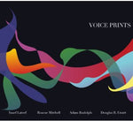 Roscoe Mitchell - Voice Prints (CD)