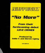 Ruff Endz : No More (12", Promo)