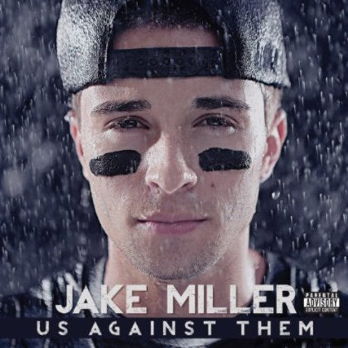 the album cover for Jake Miller - Us Against Them