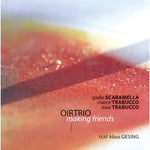 the album cover for Oirtrio - Making Friends