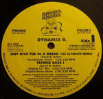 Dynamix II : Just Give The DJ A Break (The Ultimate Remix) (12", Promo)