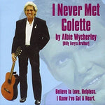 the album cover for Albie Wycherley - I Never Met Colette
