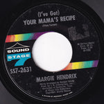 Margie Hendrix : Somebody's Gonna Plow Your Field / (I've Got) Your Mama's Recipe (7", Single, Styrene, Mon)