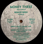 Bishop Reed : Have A Party (Dance) (12")
