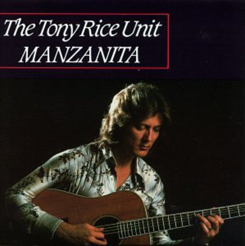 Tony Rice - Manzanita (CD)