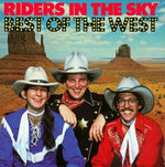 the album cover for Riders In The Sky - Best of the West