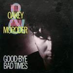 Philip Oakey & Giorgio Moroder : Good-Bye Bad Times (12", Single, Ele)