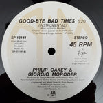 Philip Oakey & Giorgio Moroder : Good-Bye Bad Times (12", Single, Ele)
