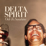 Delta Spirit - Oda al sol (Vinilo)