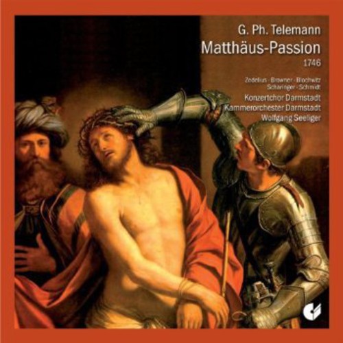 Wolfgang Seeliger - Saint Matthew Passion (CD)