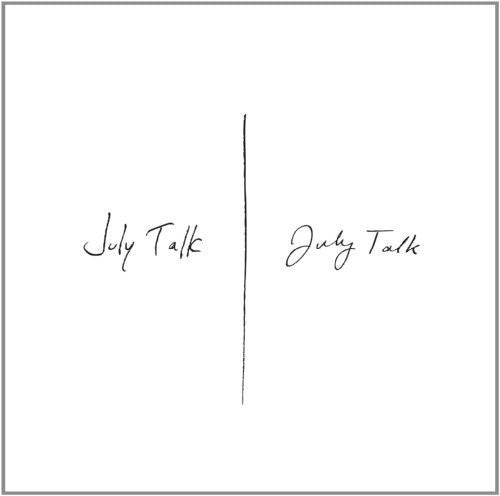 July Talk - July Talk (Vinyl) (Vinyl)