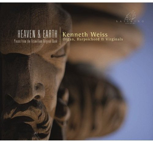 Kenneth Weiss - Cielo y Tierra: Fragmentos del Fitzwilliam (CD)