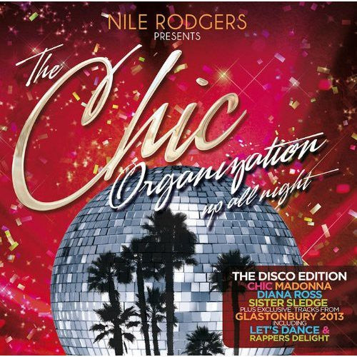 シック - シック・オーガニゼーション：アップ・オール・ナイト・ディスコ・エディション（CD）