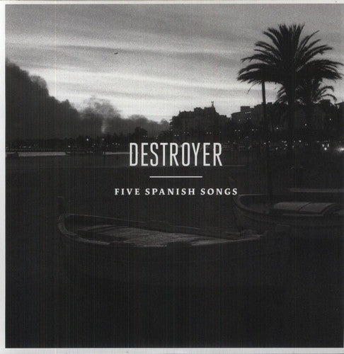 Destroyer - Five Spanish Songs (Vinyl)